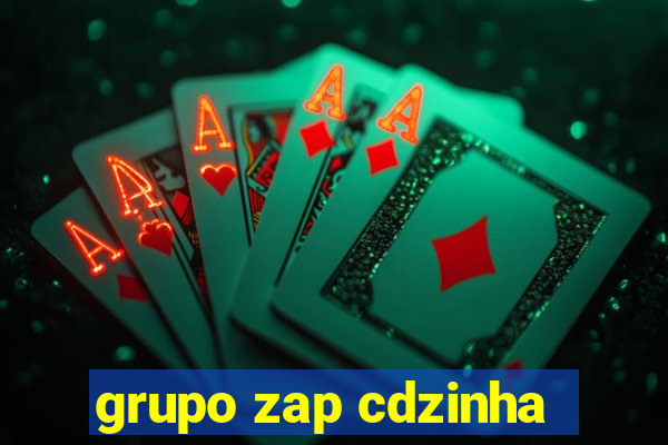 grupo zap cdzinha